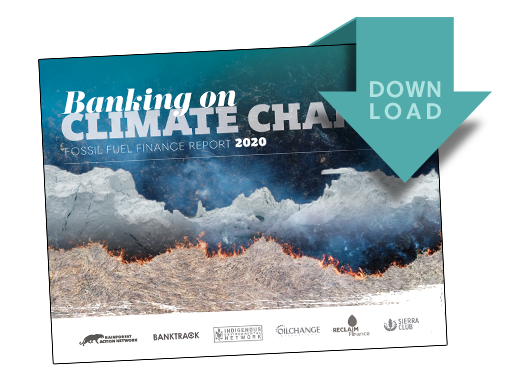 Banking on Climate Change Report 2020 - Download
