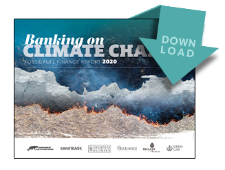 Banking on Climate Change Report 2020 - Download